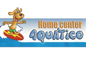 Home Center Aquático